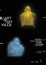 L'art dans la ville: Vitry-sur-Seine, 50 ans d'art contemporain, Cathe