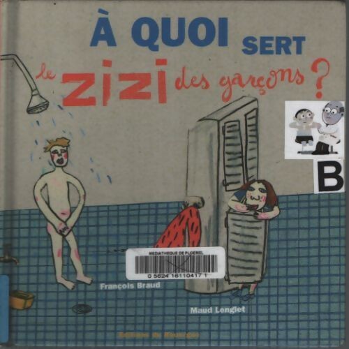 Quoi sert zizi - sert, le