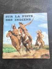 ALBUM SUR LA PISTE DES INDIENS