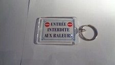 PORTE CLEF - HUMOUR - NEUF - ENTREE INTERDITE AUX RALEURS - N° 61
