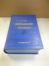 L'ART MENAGER FRANCAIS , Flammarion 1956; 1304 Pages