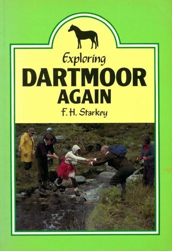 Exploring dartmoor again - exploring,