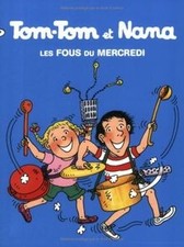 Tom-Tom et Nana. Vol. 9. Les