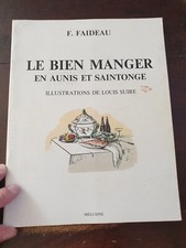 LOUIS SUIRE LE BIEN MANGER EN