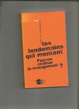 Les lendemains qui mentent