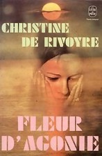 Fleur d'agonie - Christine De