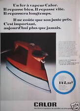 PUBLICITÉ 1975 CALOR LE FER A