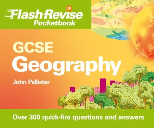 Gcse geography flash revise - geography,