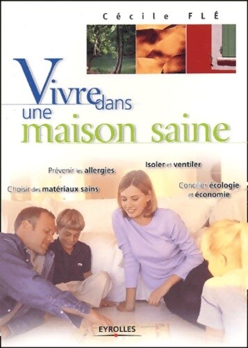 Vivre dans une - , maison