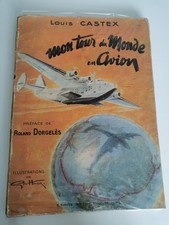 MON TOUR DU MONDE EN AVION /CASTEX, Illust. Géo HAM/SIRVEN, Rare Gd Format 1943