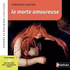 La morte amoureuse, Théophile GAUTIER et  Théophile GAUTIER