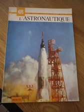 L'astronautique - encyclopédie par l'image - 1965  - Hachette
