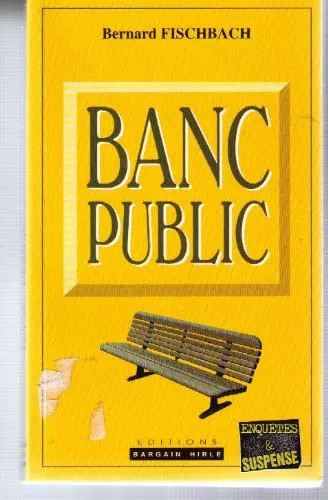 Banc public bernard fischbach - banc,
