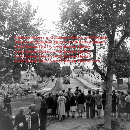 Ww2 photo chateau thierry - photo,
