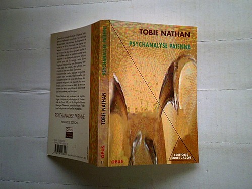 Tobie nathan psychanalyse - tobie,