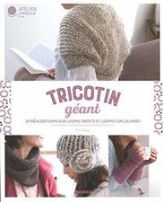 Tricotin géant : 25 réalisations sur looms droits e... | Livre | état comme neuf