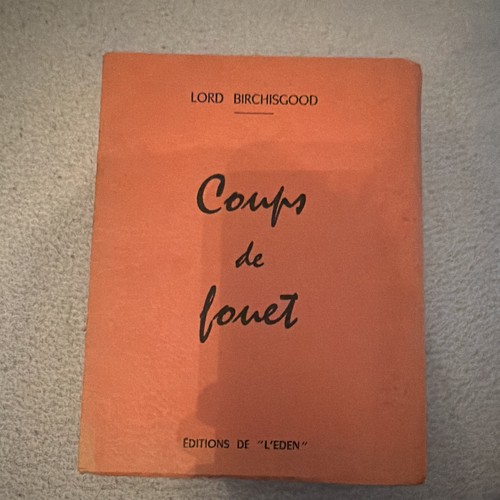 Lord birchisgood coups - coups, de