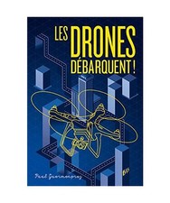 Les drones débarquent !, Paul