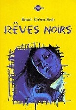 Rêves noirs - Sarah Cohen-Scali - V63694