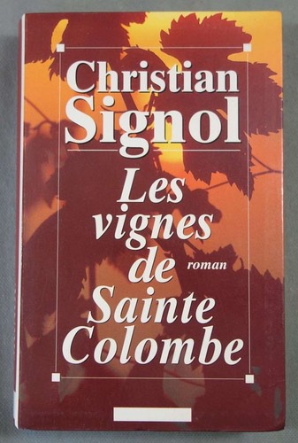 Les vignes sainte colombe - les, de