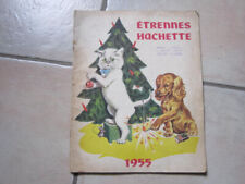 Catalogue Hachette Etrennes  Ed. Hachette 1955 TBE walt disney