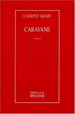 Caravane, Laurent Graff