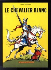 LE CHEVALIER BLANC   L. & F. FUNCKEN  MAGIC-STRIP  broché  1980  Parfait état