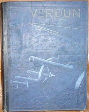 VERDUN HISTOIRE DES COMBATS QUI SE SONT LIVRES de 1914 A 1918  PERICARD