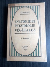 Anatomie et physiologie végétales - A. Pizon