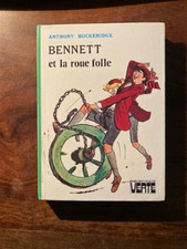A.BUCKERIDGE/BENNETT ET LA ROUE FOLLE BIBLIOTHEQUE VERTE 1975 EO