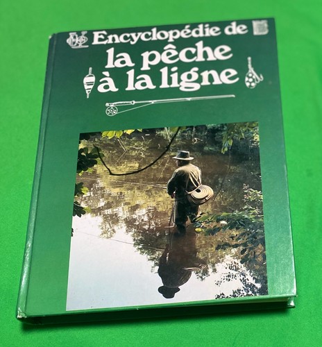 Encyclopedie peche a la - la,