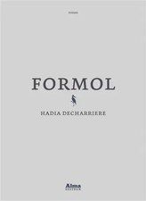 Formol, Hadia Decharriere