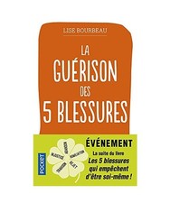 La Guérison des 5 blessures