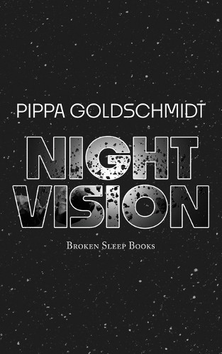 Pippa goldschmidt night vision - goldschmidt,