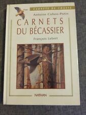 Carnets du bécassier Par