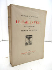 MAURICE DE GUERIN CAHIER VERT JOURNAL INTIME 1921 Illustré DESLIGINIERES / Rives