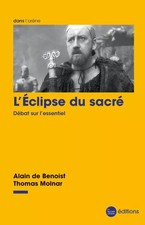 L'éclipse du sacré: Débat