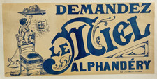 Affiche originale Demandez Le Miel Alphandéry - Litho Prévot - Avignon /RS103