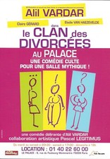 CARTE, THÉÂTRE LE PALACE, PARIS, LE CLAN DES DIVORCÉS, ALIL VARDAR