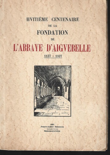 Aiguebelle abbaye huitième - abbaye,