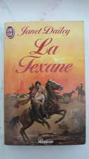 J'AI LU  (AVENTURES ET PASSIONS) N° 1777 - JANET DAILEY - LA TEXANE
