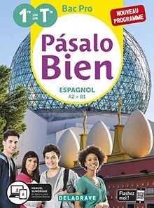 Pásalo bien espagnol 1re tle - pásalo,