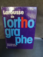 Larousse de l'orthographe