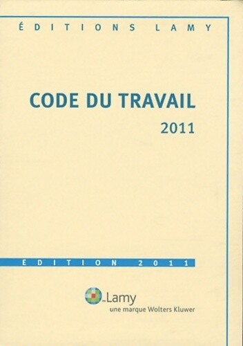 Code travail 2011 - code,