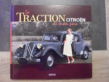Livre illustré : La traction citroen de mon père – Atlas – 11/2010