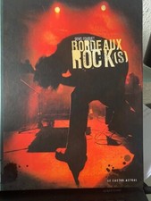 livre bordeaux rocks denis fouquet toute l'histoire des groupes de rock BORDEAUX