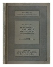 Catalogue Sotheby's D'Une Collection Importante De Livres Médicaux Du 15ème Au
