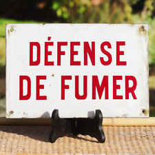 Ancienne plaque émaillée " DÉFENSE DE FUMER "