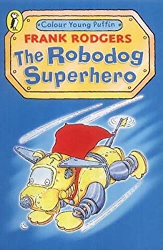 The robodog superhero livre - superhero,