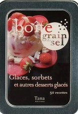 GLACES, SORBETS ET AUTRES DESS, COLLECTIF